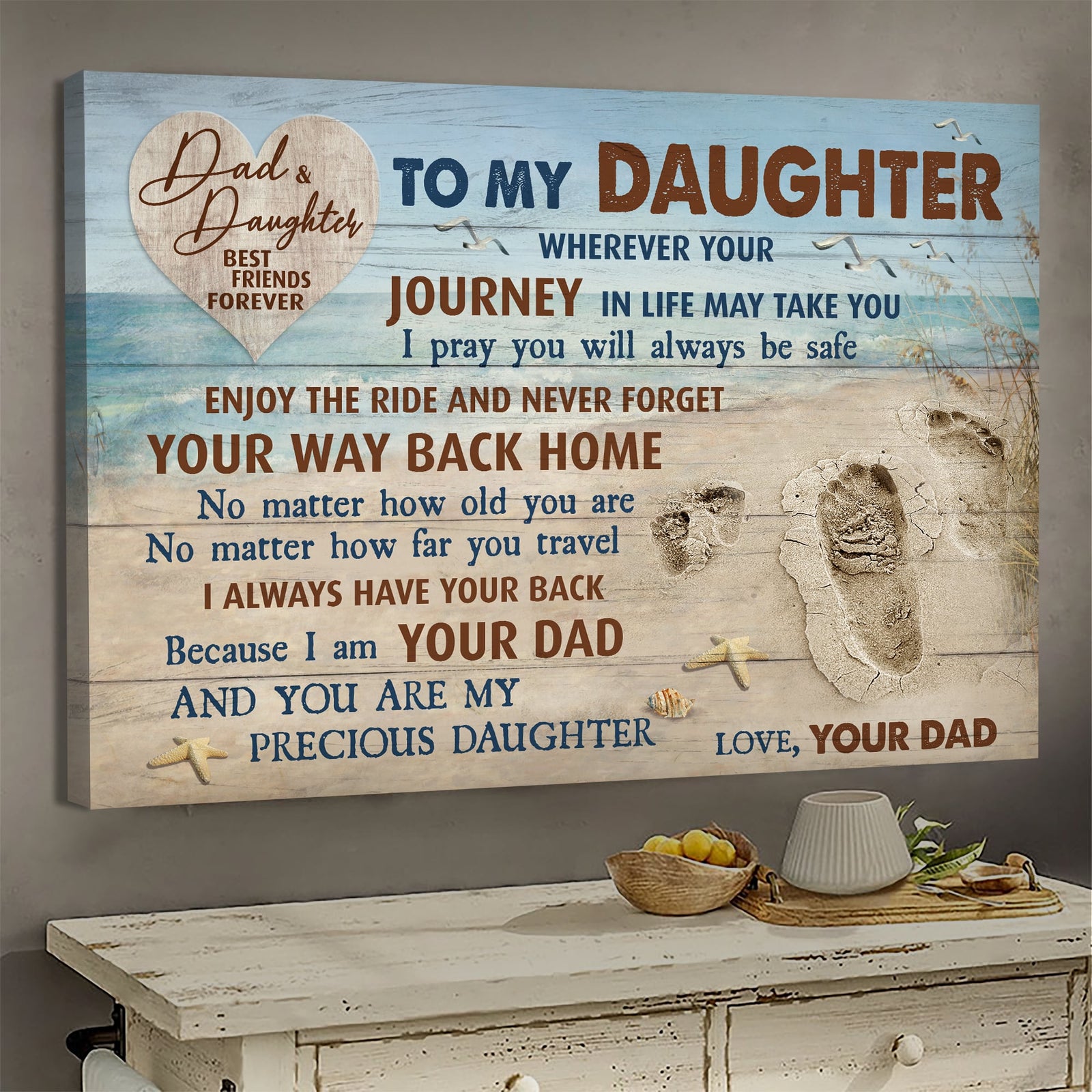 Dad to daughter, Footprint on the beach, Seagull, Enjoy the ride and don't forget your way back home - Family Landscape Canvas Prints, Wall Art