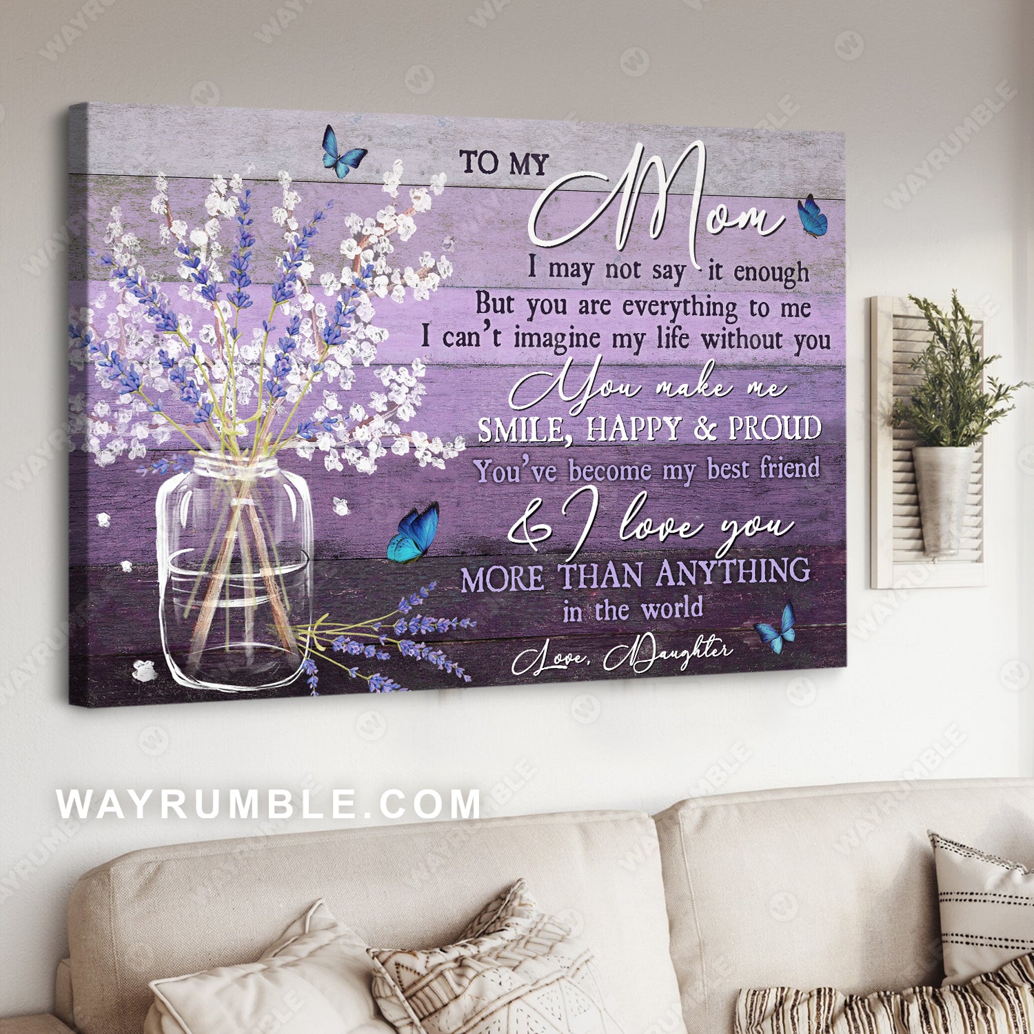 Daughter to mom, Lavender flower, Blue butterfly, You make me smile, Happy, And proud - Family Landscape Canvas Prints, Wall Art