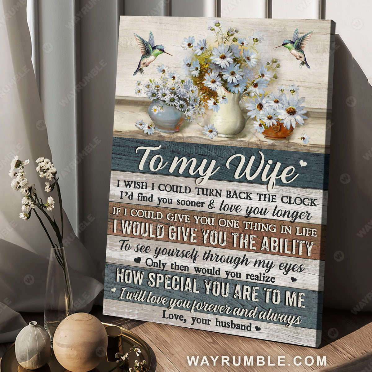 To my wife, White daisy, Hummingbird, I will love you forever and always - Family Portrait Canvas Prints, Wall Art