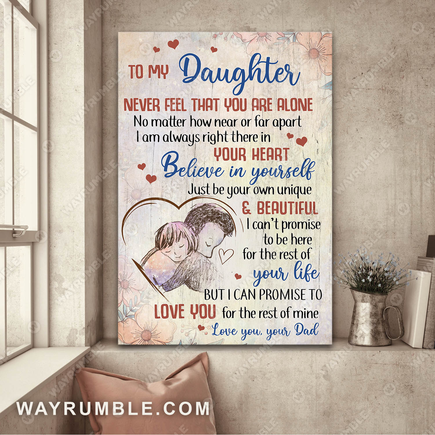 Dad to daughter, A hug from dad, I promise to love you for the rest of my life - Family Portrait Canvas Prints, Wall Art