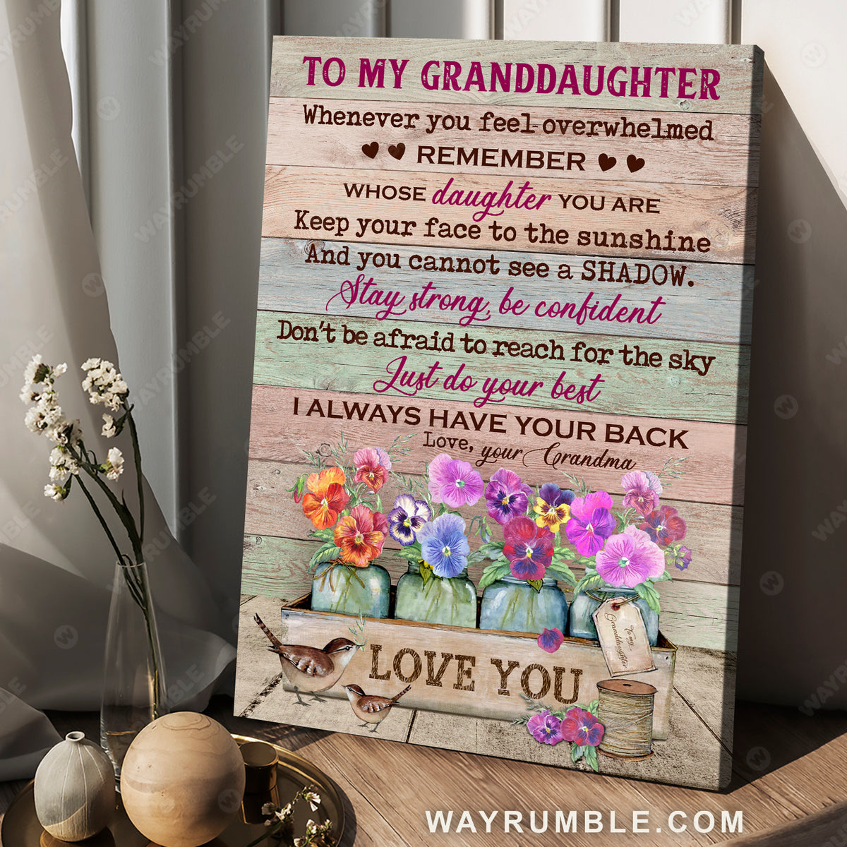 Grandma to granddaughter, Stay strong and be confident, Flower vase, House sparrow - Family Portrait Canvas Prints, Wall Art