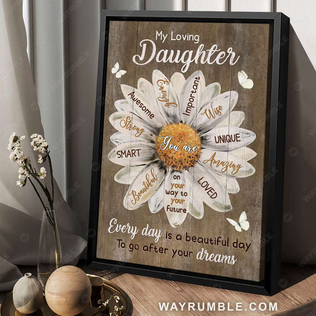 To my daughter, Daisy flower painting, Every day is a beautiful day - Family Portrait Canvas Prints, Wall Art