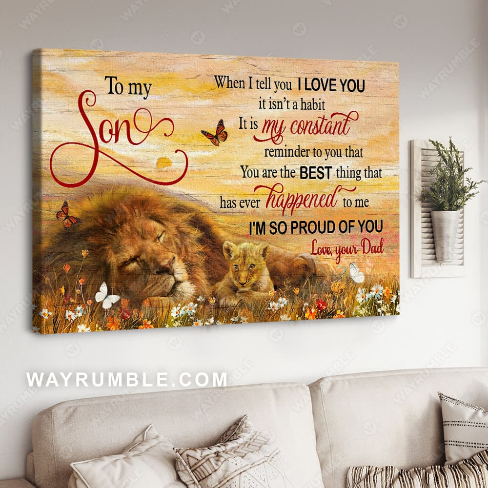 Dad to son, Lion painting, Lion king and his son, On the peaceful savanna, I&#39;m so proud of you - Family Landscape Canvas Prints, Wall Art