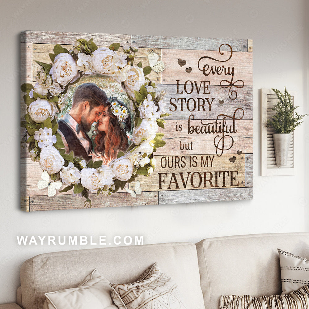 White rose wreath, Wedding day, Every love story is beautiful - Family Landscape Canvas Prints, Wall Art