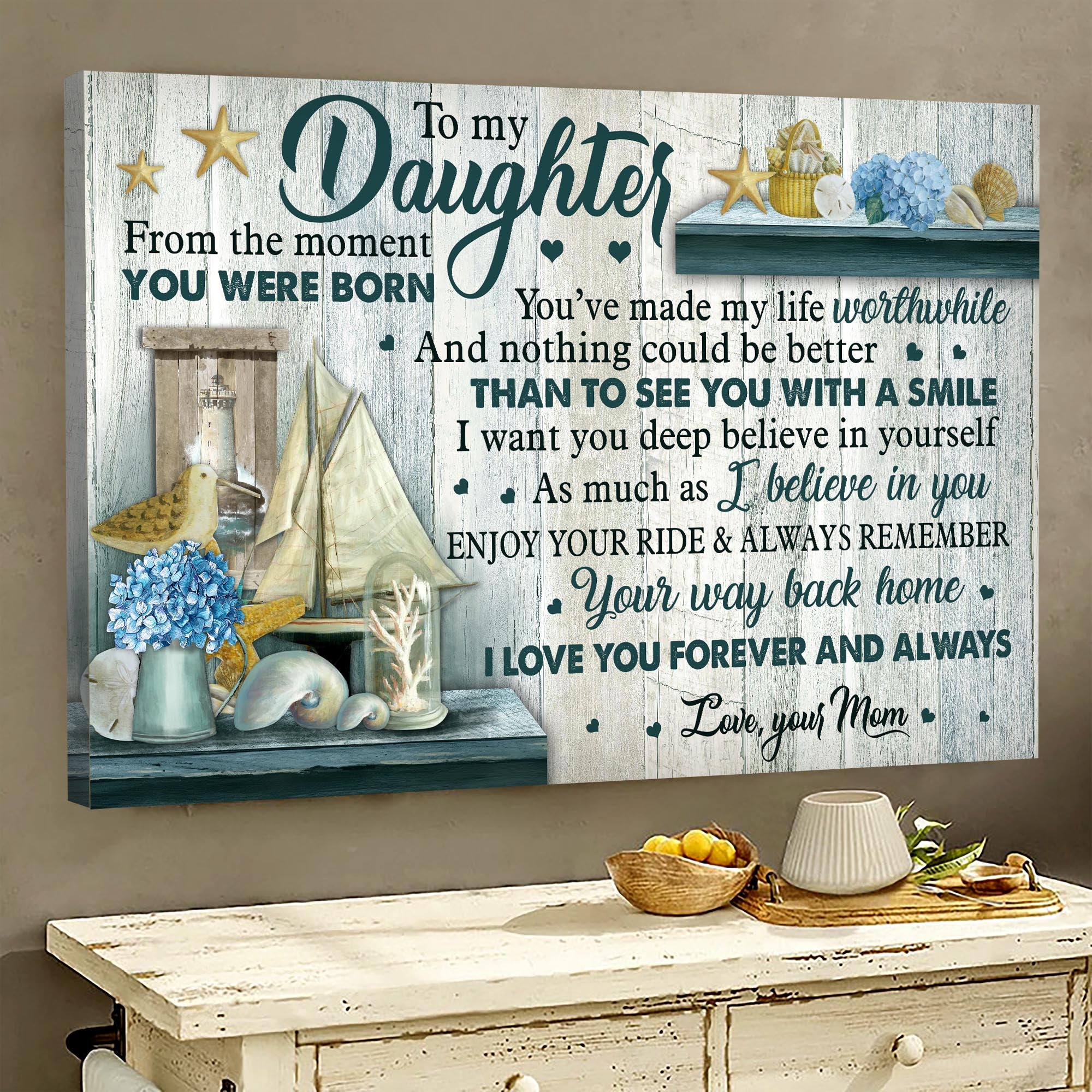 Mom to daughter, Seashell, Hydrangea, You've made my life worthwhile - Family Landscape Canvas Prints, Wall Art