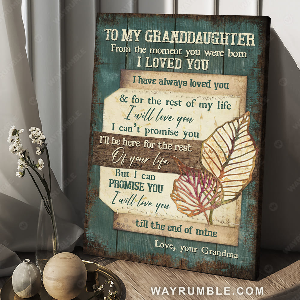 Grandma to granddaughter, Leaf painting, Vintage background, I have always loved you - Family Portrait Canvas Prints, Wall Art