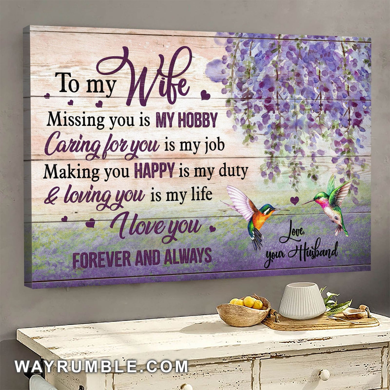 To my wife, Hummingbird, Chinese Wisteria, Missing you is my hobby - Couple Landscape Canvas Prints, Wall Art