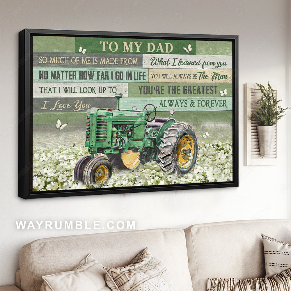 Son to dad, Old tractor, White flower field, I love you always and forever - Family Landscape Canvas Prints, Wall Art