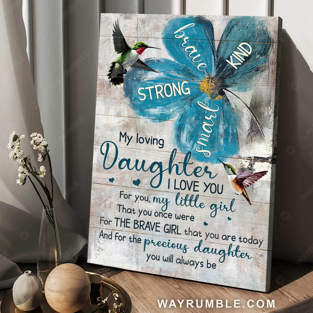 To my daughter, Blue flower painting, Hummingbird, You will always be my precious daughter - Family Portrait Canvas Prints, Wall Art