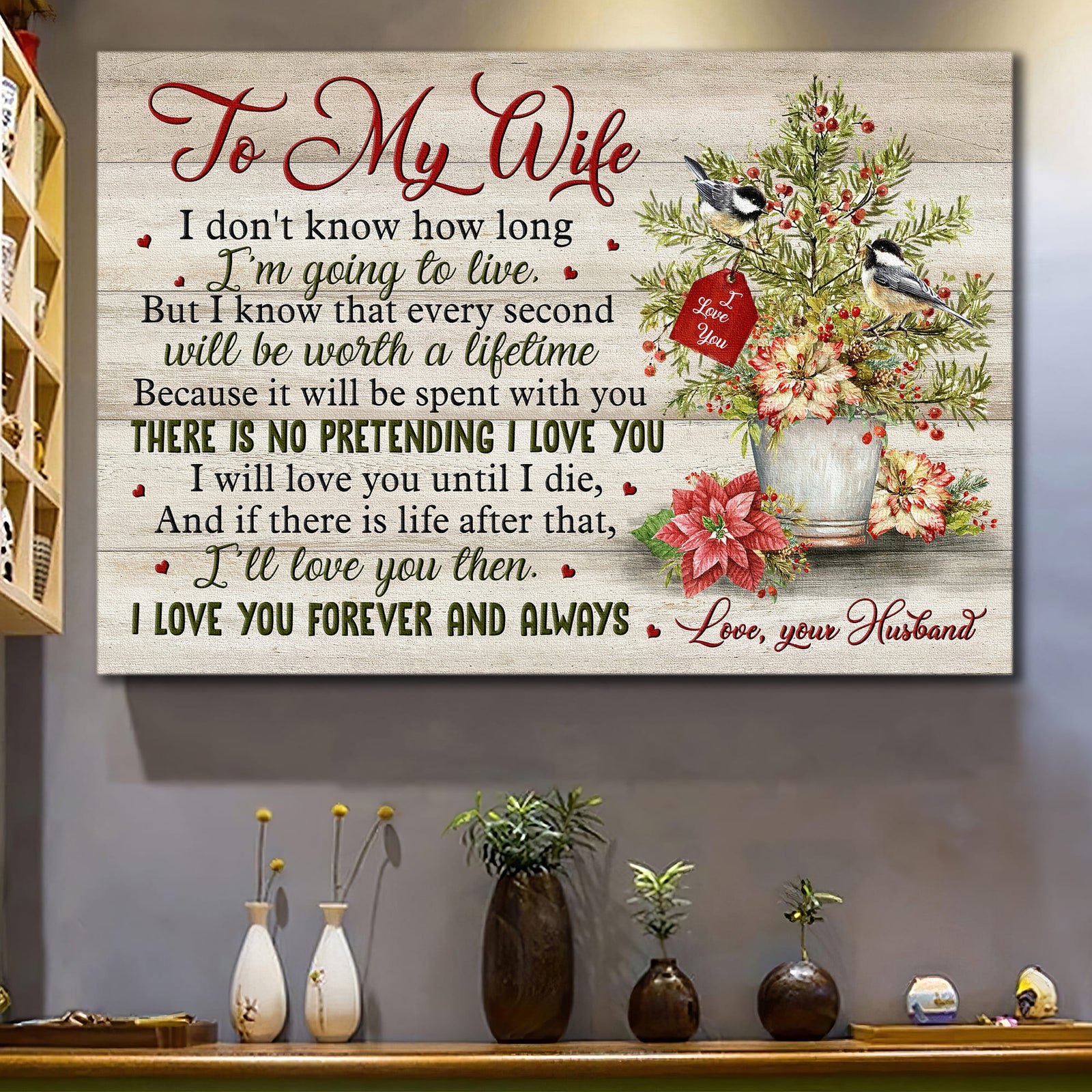 To my wife, Sparrow Couple, Poinsettia Flower, I will love you until I die - Couple Landscape Canvas Prints, Wall Art