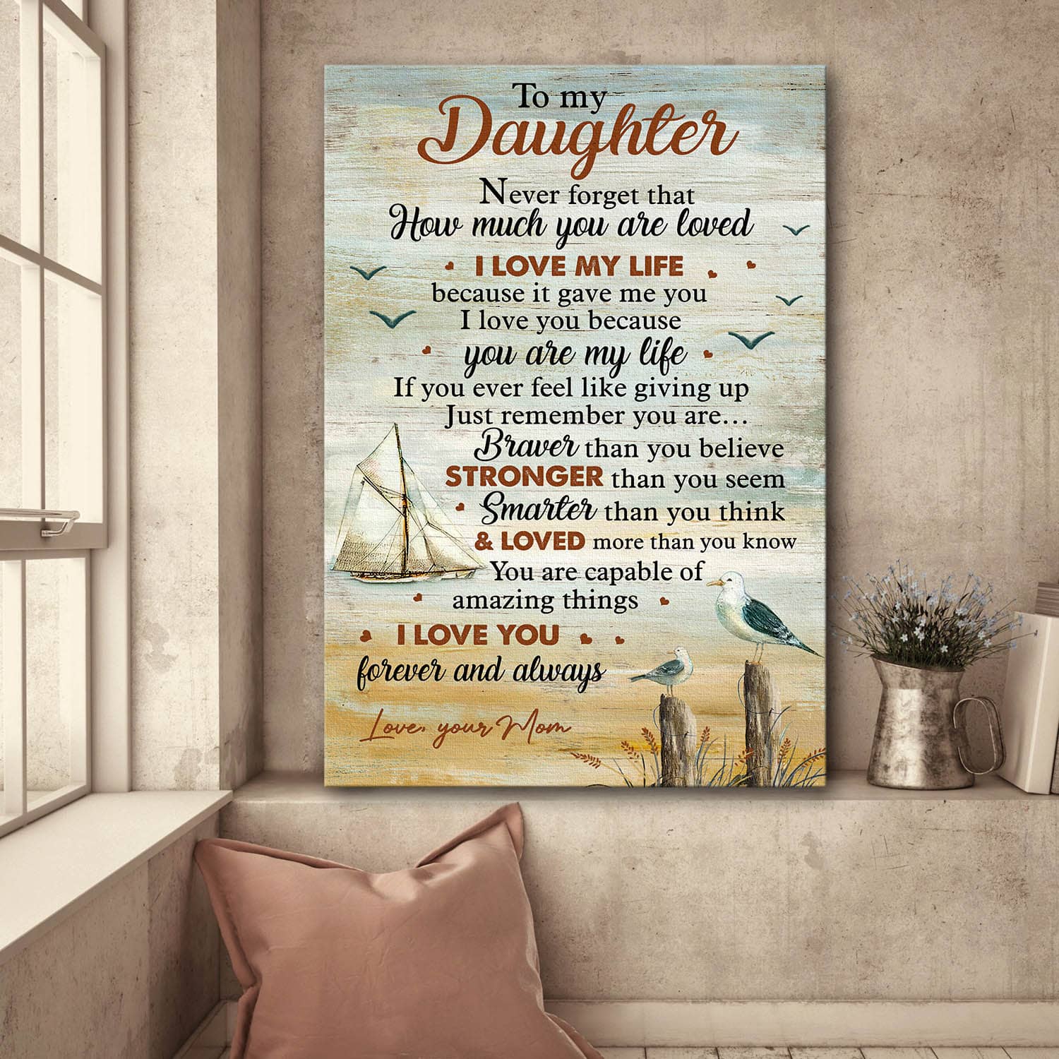 Mom to daughter, Boat, Beach, Seagulls, Never forget that how much you are loved - Family Portrait Canvas Prints, Wall Art