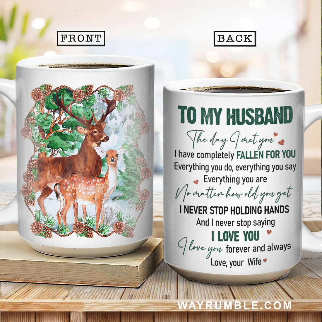 To my husband, Cute deer drawing, Green forest, I love you forever and always - Family White Mug 