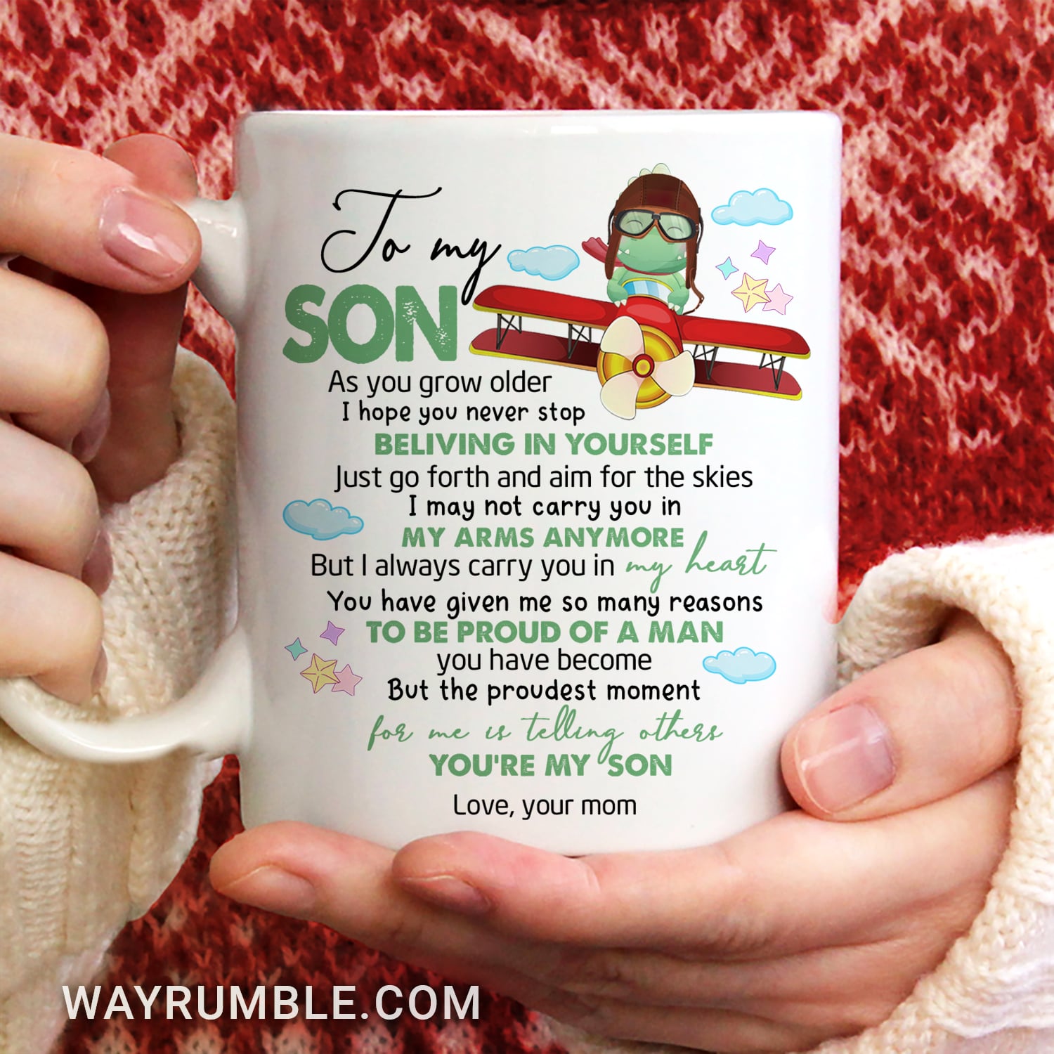 Mom to son, Little dinosaur, I always carry you in my heart - Family White Mug