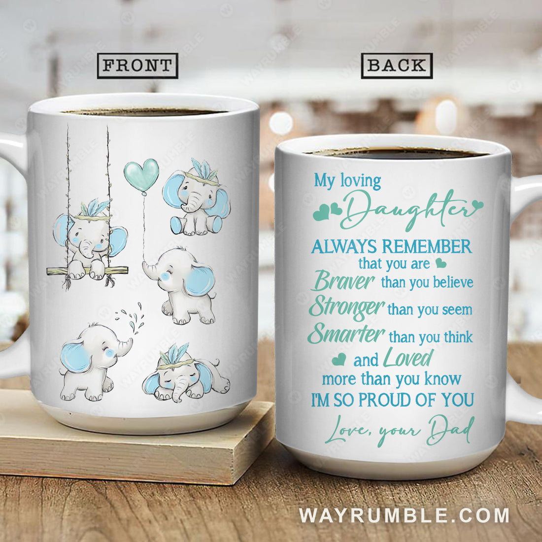 Dad to daughter, Elephant drawing, Cute baby elephant, You are braver than you believe - Family White Mug