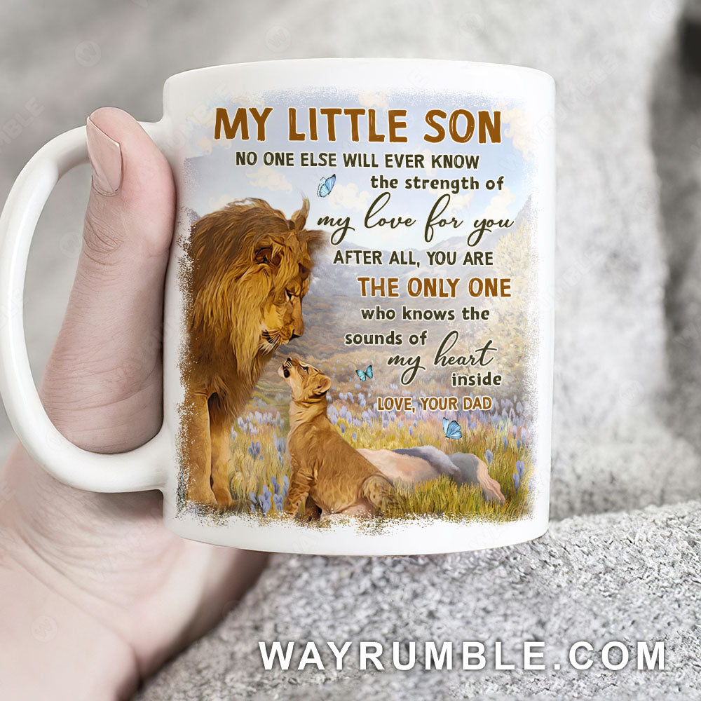 Dad to son, Lion and the cub, On the savanna, You are the only one who knows the sounds of my heart - Family White Mug