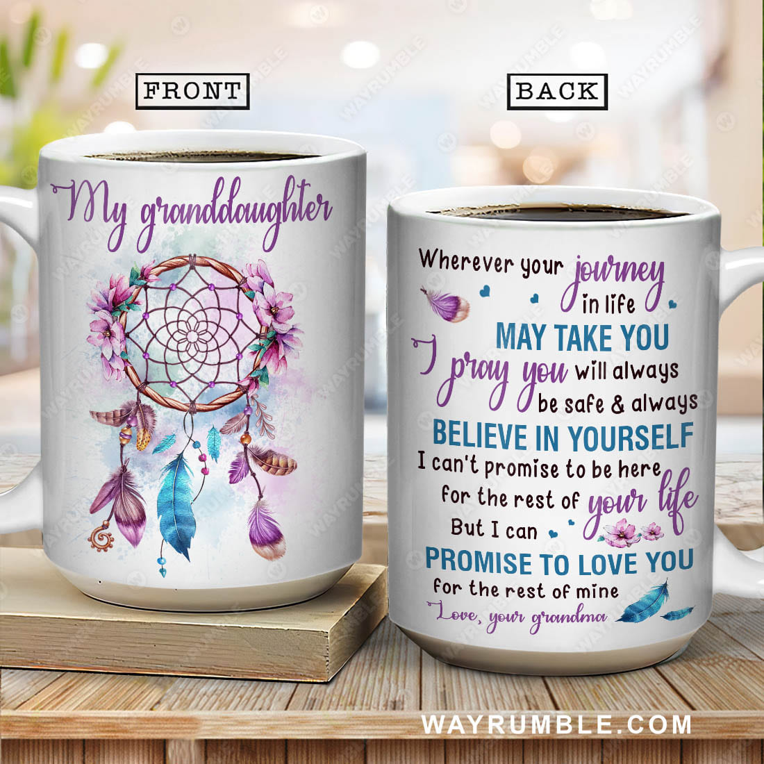 Grandma to granddaughter, Dreamcatcher, Feathers, I promise to love you for the rest of my life - Family White Mug