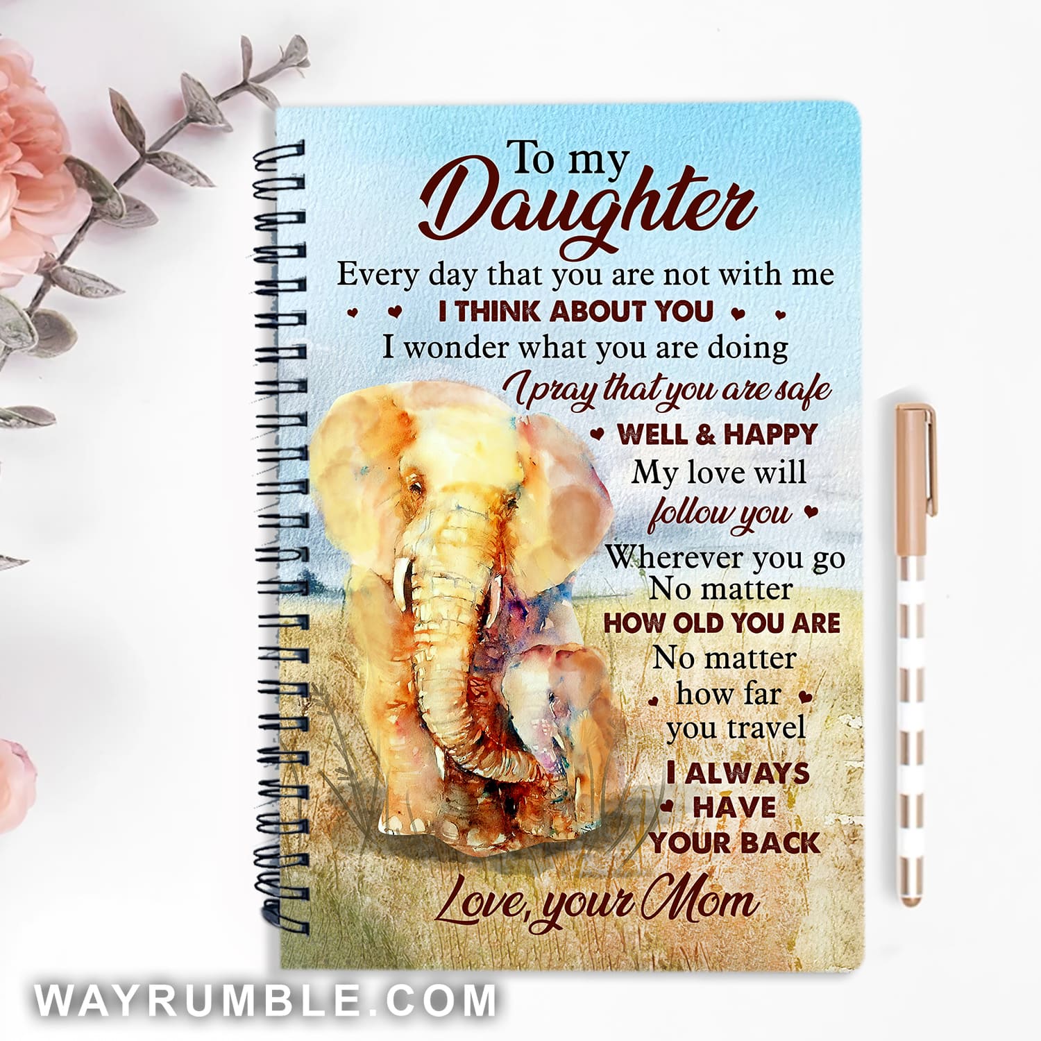 Mom to daughter, My love will follow you wherever you go - Elephant family painting, Spiral Journal