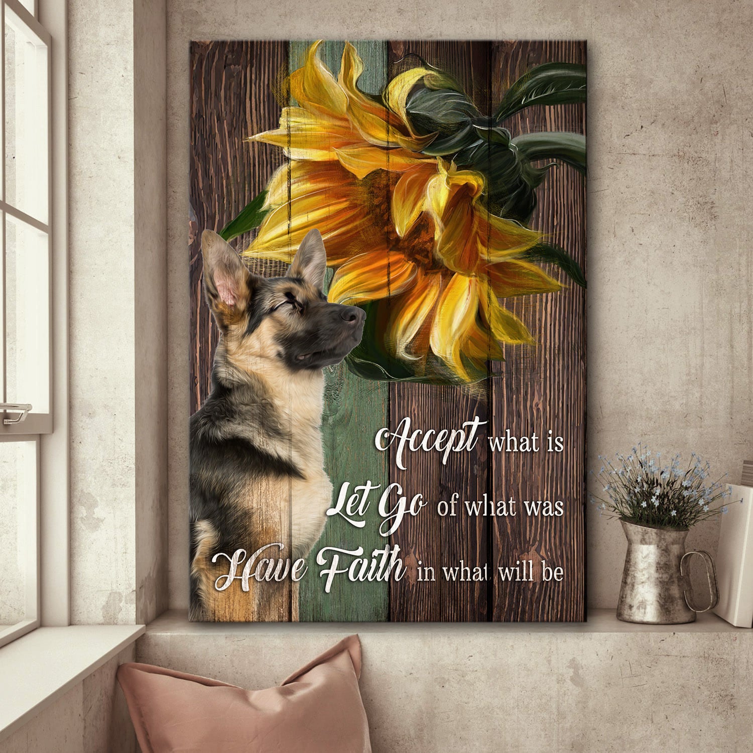 German Shepherd, Sunflower - Accept what is, have faith in what will be Dog Portrait Canvas Prints, Wall Art