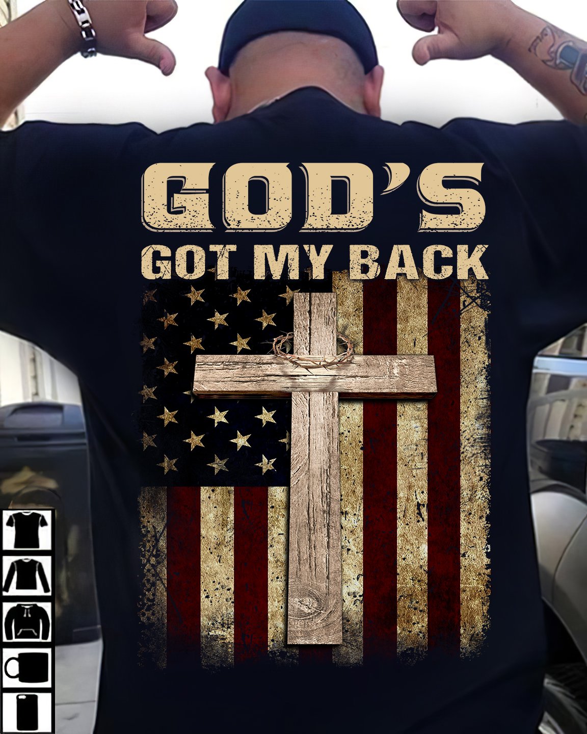 God&#39;s got my back, The wooden cross. Us flag - Jesus Back printed Black Apparel