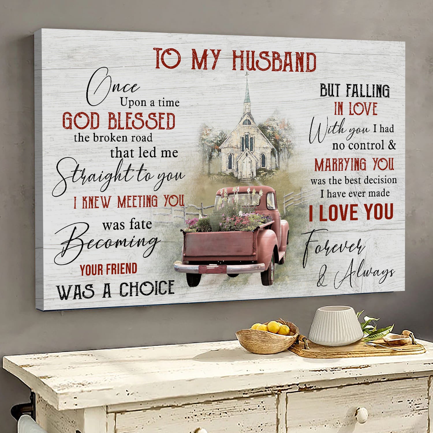 To my husband, Vintage car, Church, Once upon God blessed the broken road - Couple Landscape Canvas Prints, Wall Art