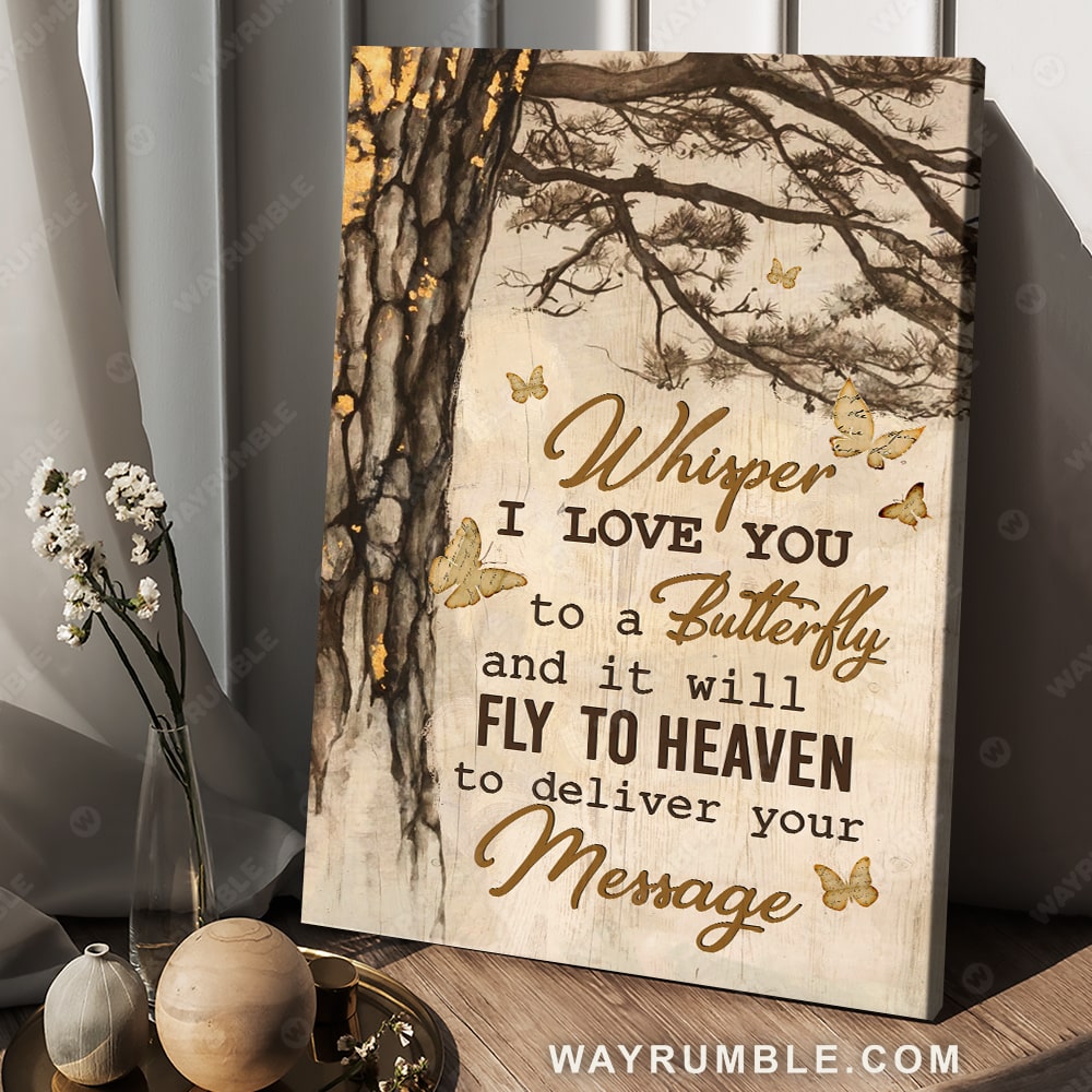 Oldest tree, Yellow butterfly, Whisper I love you to a butterfly - Heaven Portrait Canvas Prints, Wall Art
