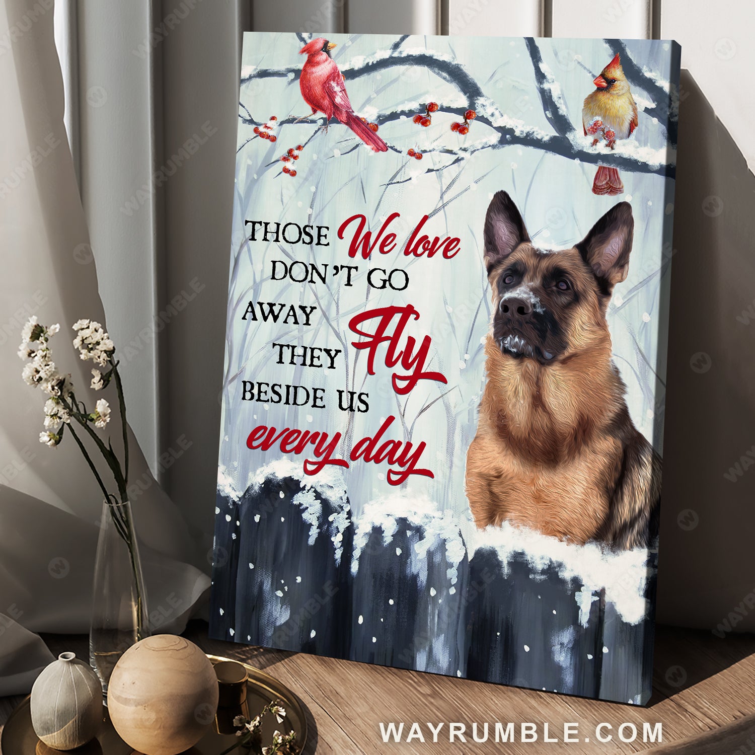 German shepherd dog, Snow fence, Cardinal, Those we love don't go away - Heaven Portrait Canvas Prints, Wall Art