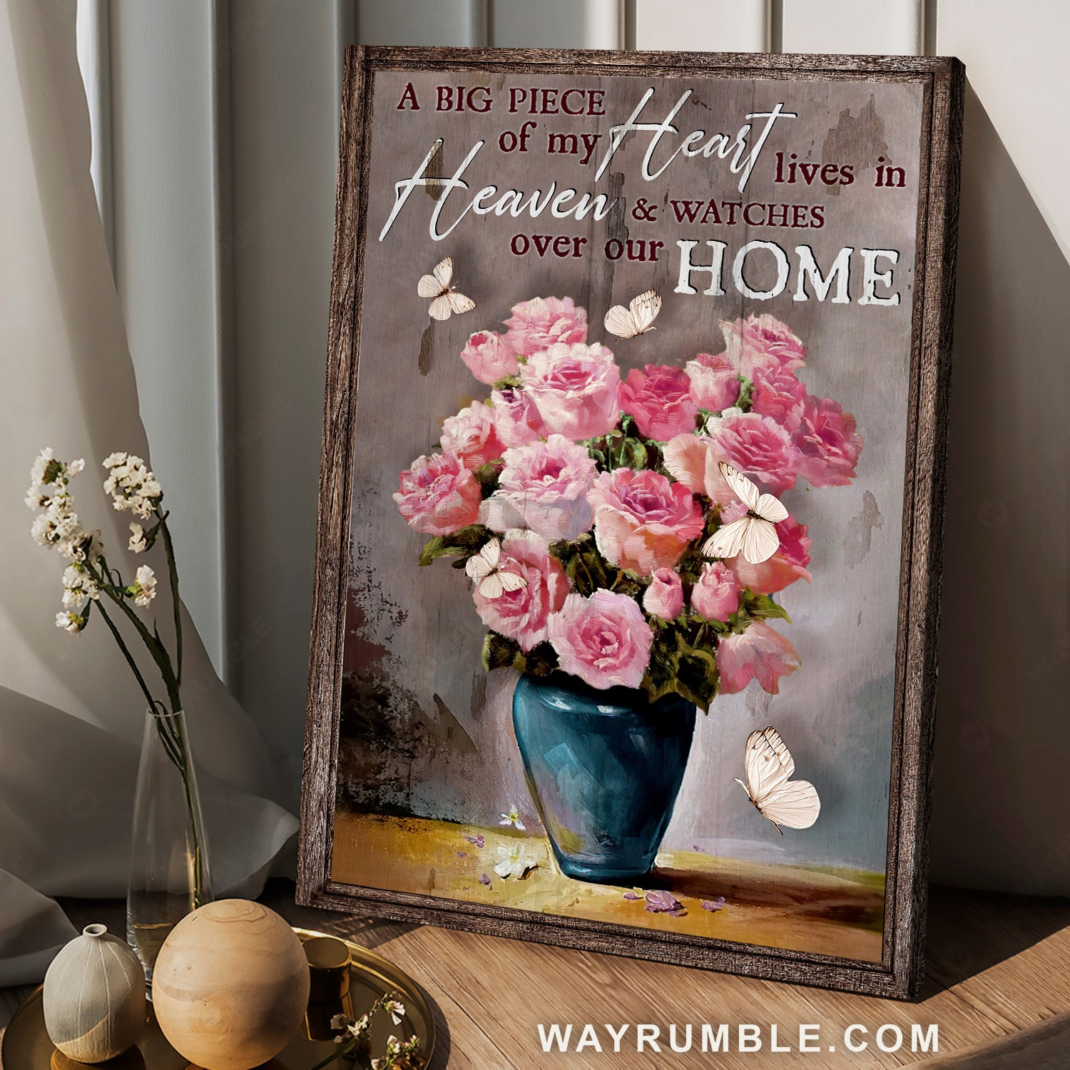 Brilliant pink rose vase, Still life painting, Butterfly, A big piece of my heart lives in heaven - Heaven Portrait Canvas Prints, Wall Art