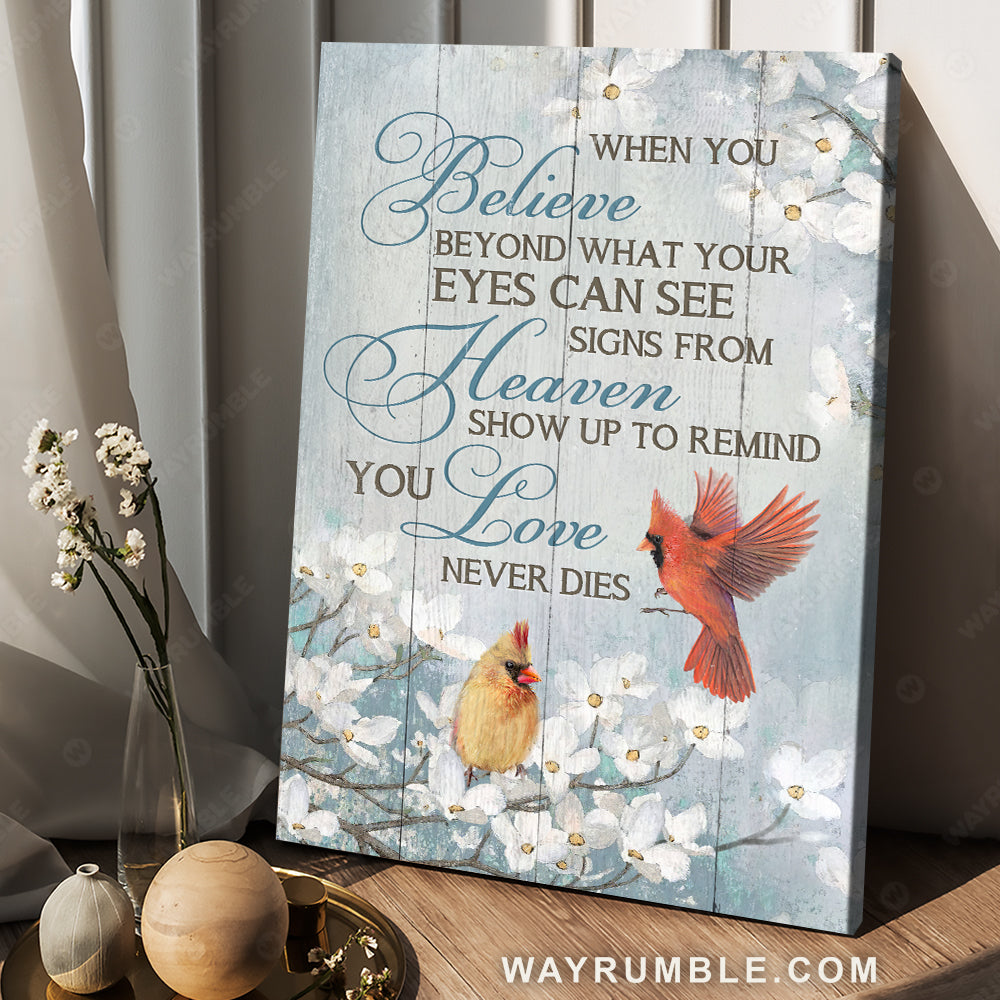 Jasmine forest, Pretty cardinal, Signs from heaven remind you love never dies - Heaven Portrait Canvas Prints, Wall Art