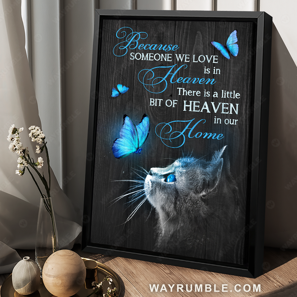 Amazing cat drawing, Magic butterfly, Because someone we love is in heaven - Heaven Portrait Canvas Prints, Wall Art