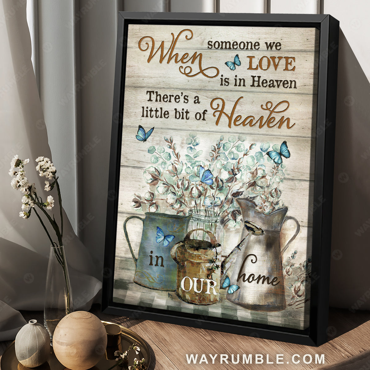 Cotton flower, Blue butterfly, When someone we love is in heaven - Heaven Portrait Canvas Prints, Wall Art
