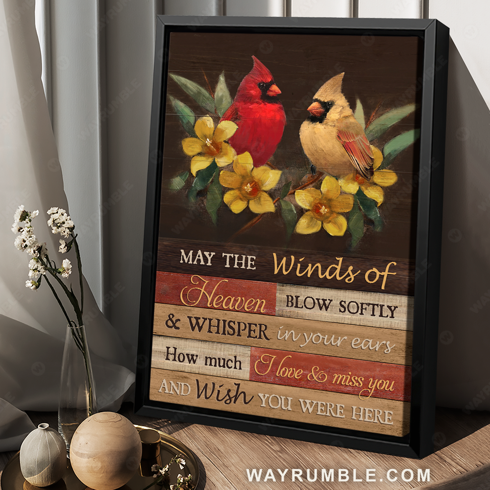 Watercolor cardinal, Yellow flower, May the winds of heaven - Heaven Portrait Canvas Prints, Wall Art
