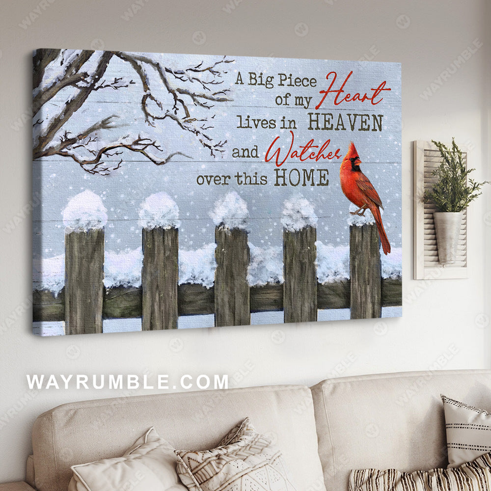 Snow fence, Red cardinal, A big piece of my heart lives in heaven - Heaven Landscape Canvas Prints, Wall Art