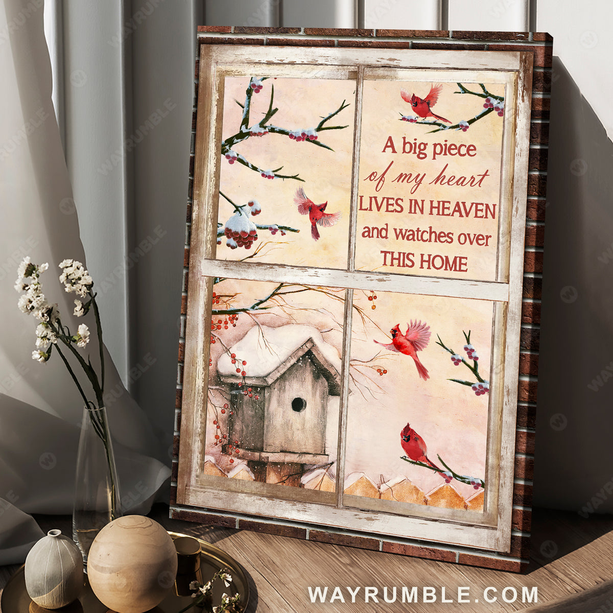 Snow birdhouse, Frozen cranberry, Cardinal, A big piece of my heart lives in heaven - Heaven Portrait Canvas Prints, Wall Art