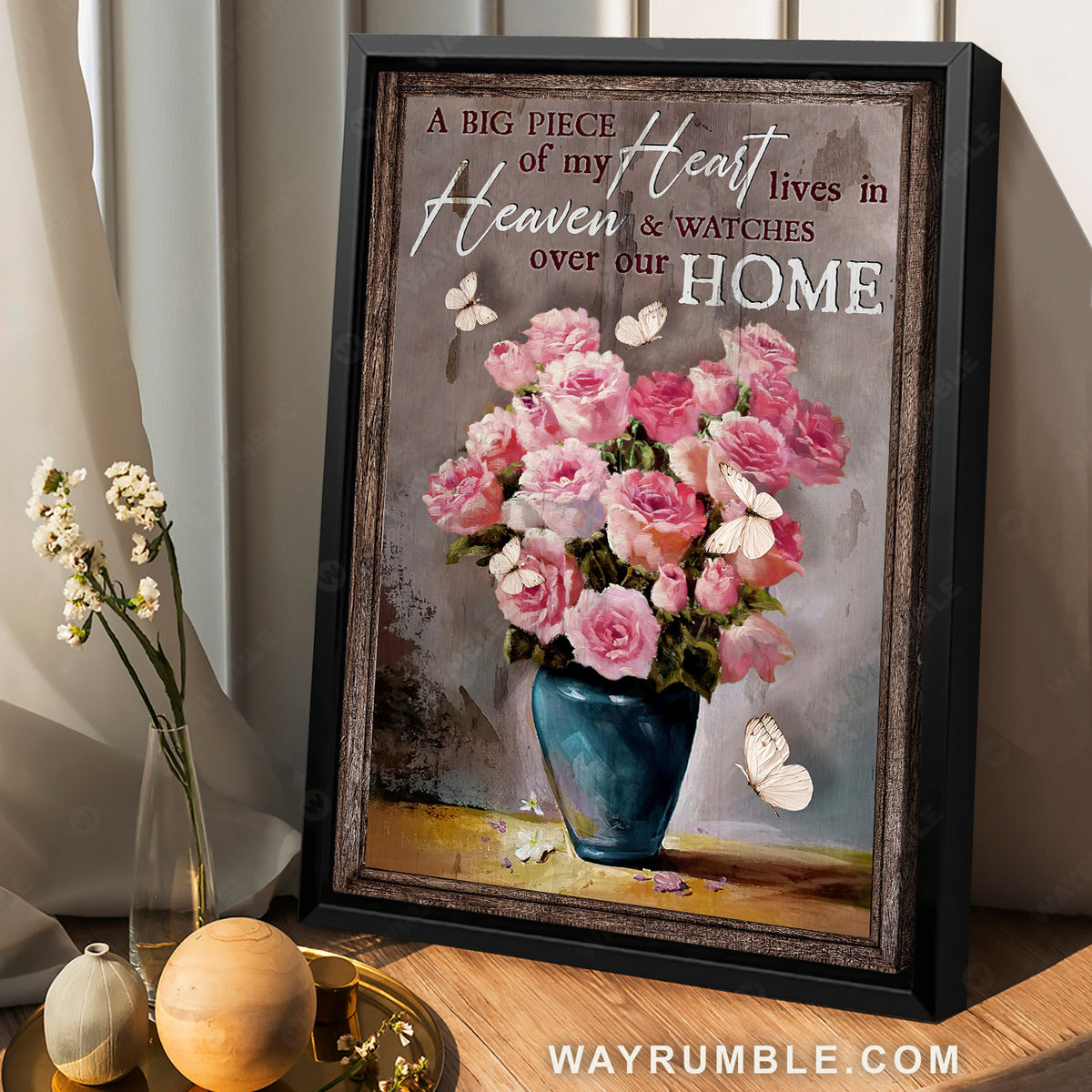 Brilliant pink rose vase, Still life painting, Butterfly, A big piece of my heart lives in heaven - Heaven Portrait Canvas Prints, Wall Art