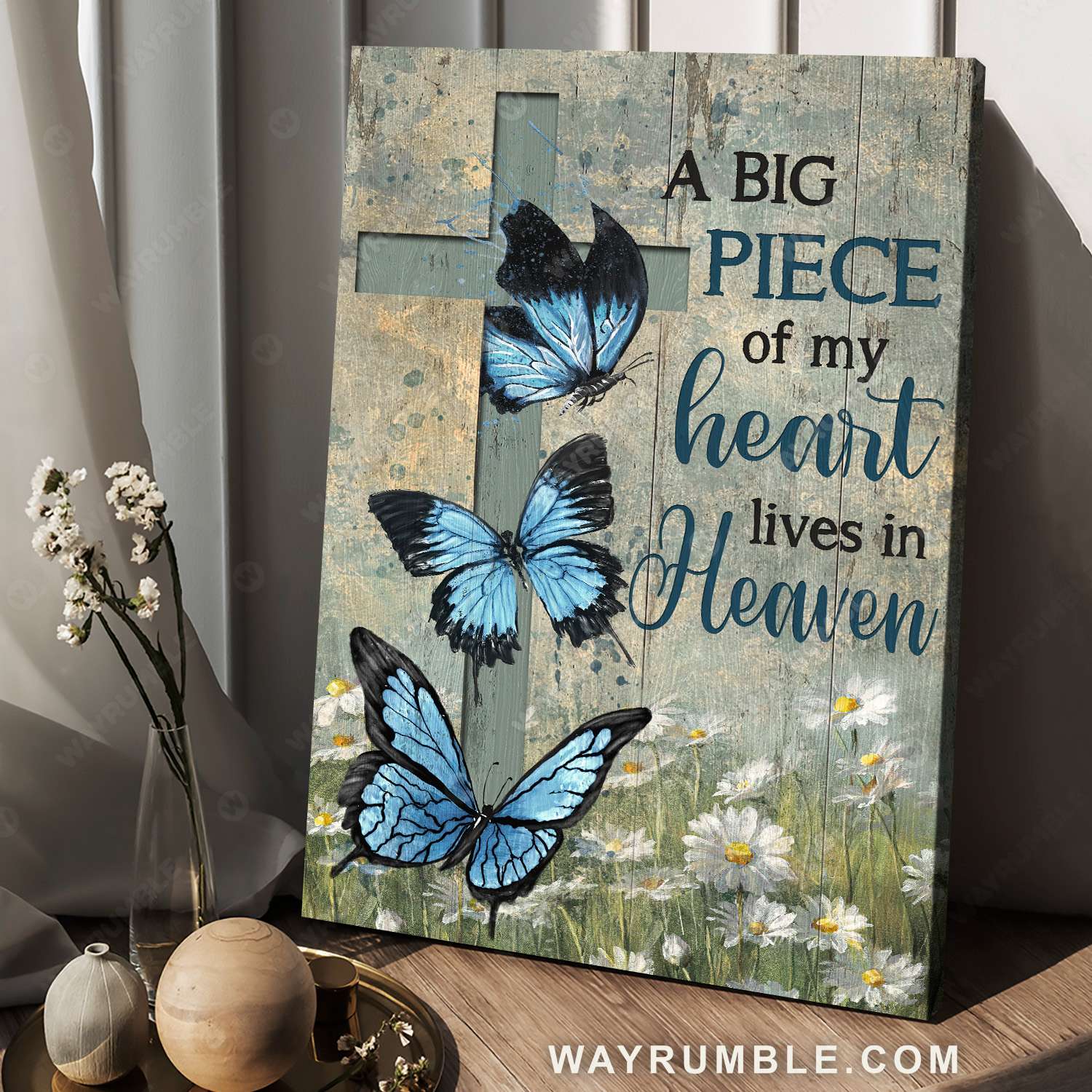 Blue butterfly, Cross symbol, Daisy field, A big piece of my heart lives in heaven - Heaven Portrait Canvas Prints, Wall Art
