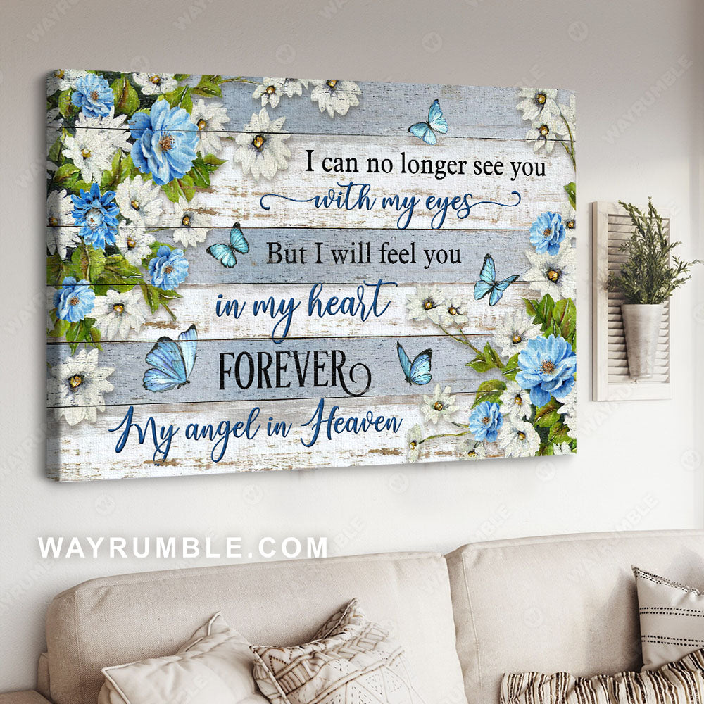 Flower painting, Blue butterfly, I will feel you in my heart forever - Heaven Landscape Canvas Prints, Wall Art