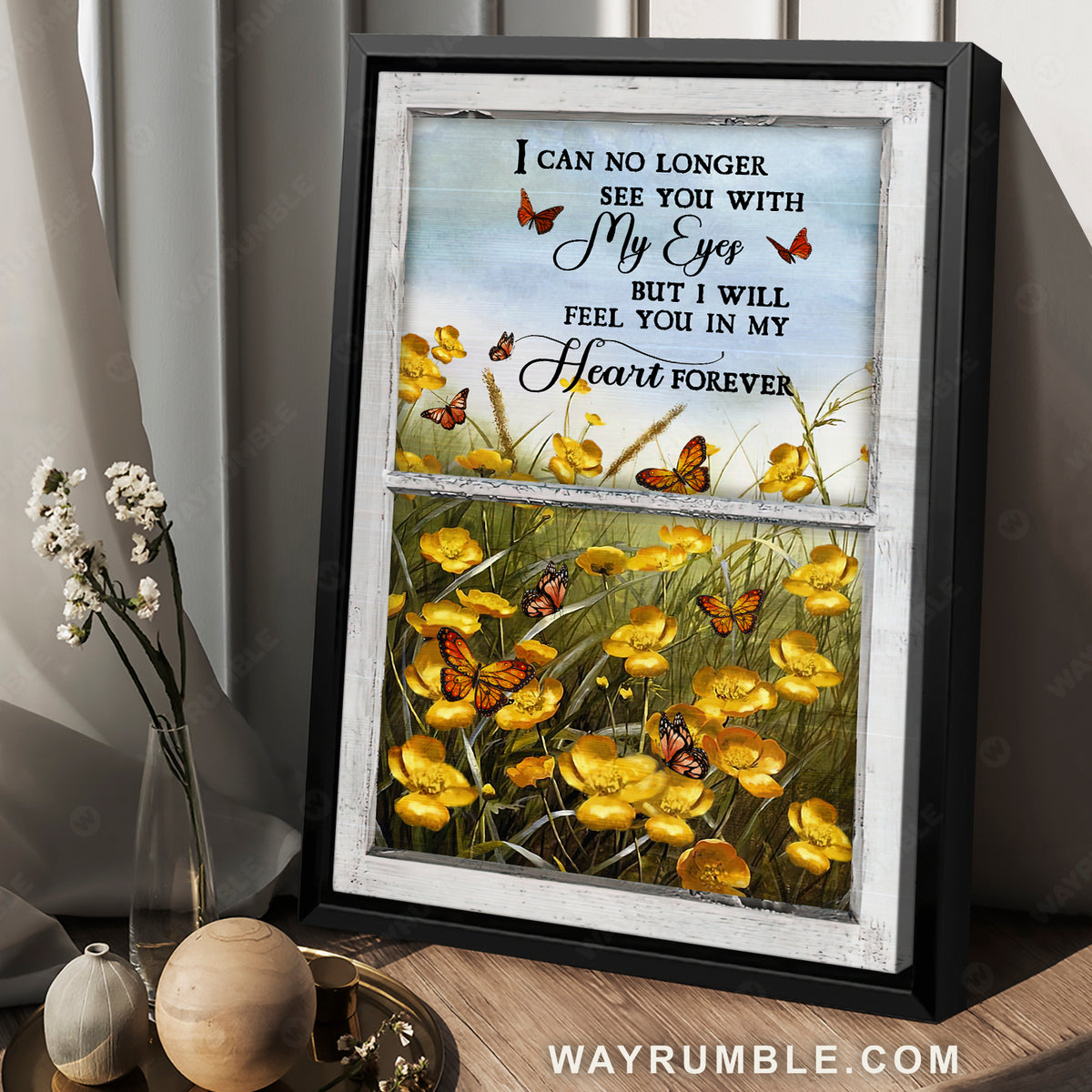 Buttercup flower field, Yellow Butterfly, Window, I will feel you in my heart forever - Heaven Portrait Canvas Prints, Wall Art