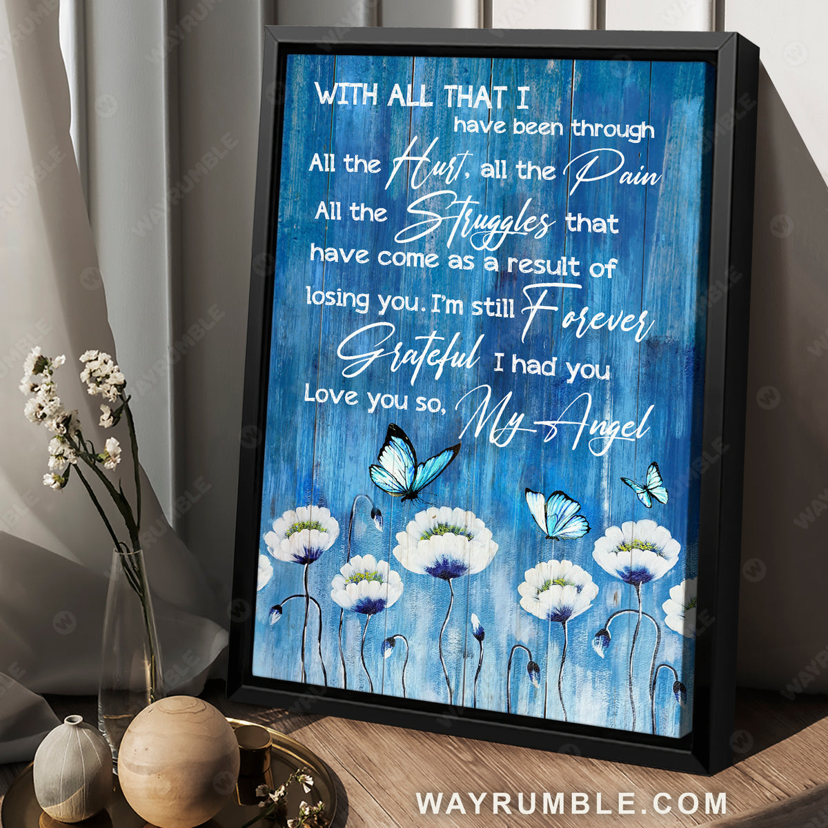 Blue butterfly, White flower painting, I'm still forever grateful I had you - Heaven Portrait Canvas Prints, Wall Art