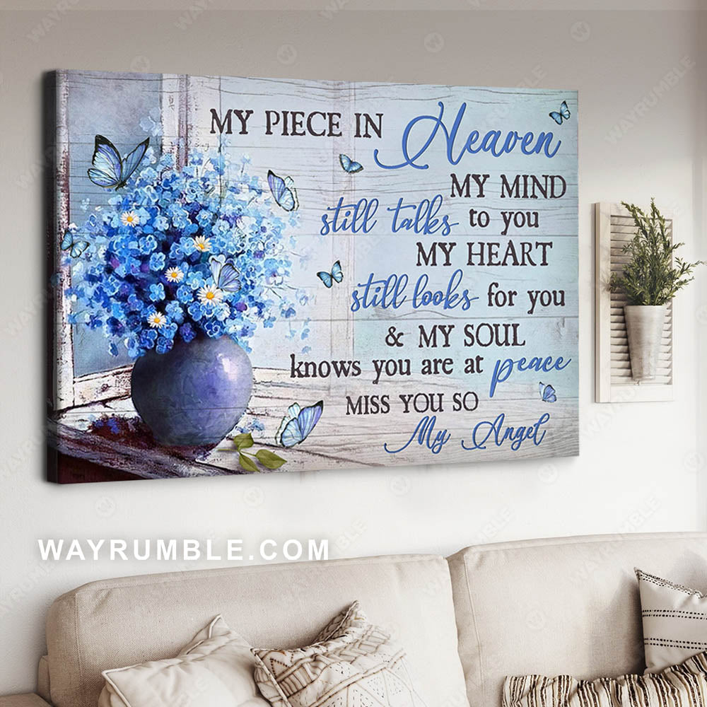 Blue butterfly , Baby Blue Eyes, My heart still looks for you &amp; my souls knows you are at peace - Heaven Landscape Canvas Prints, Wall Art