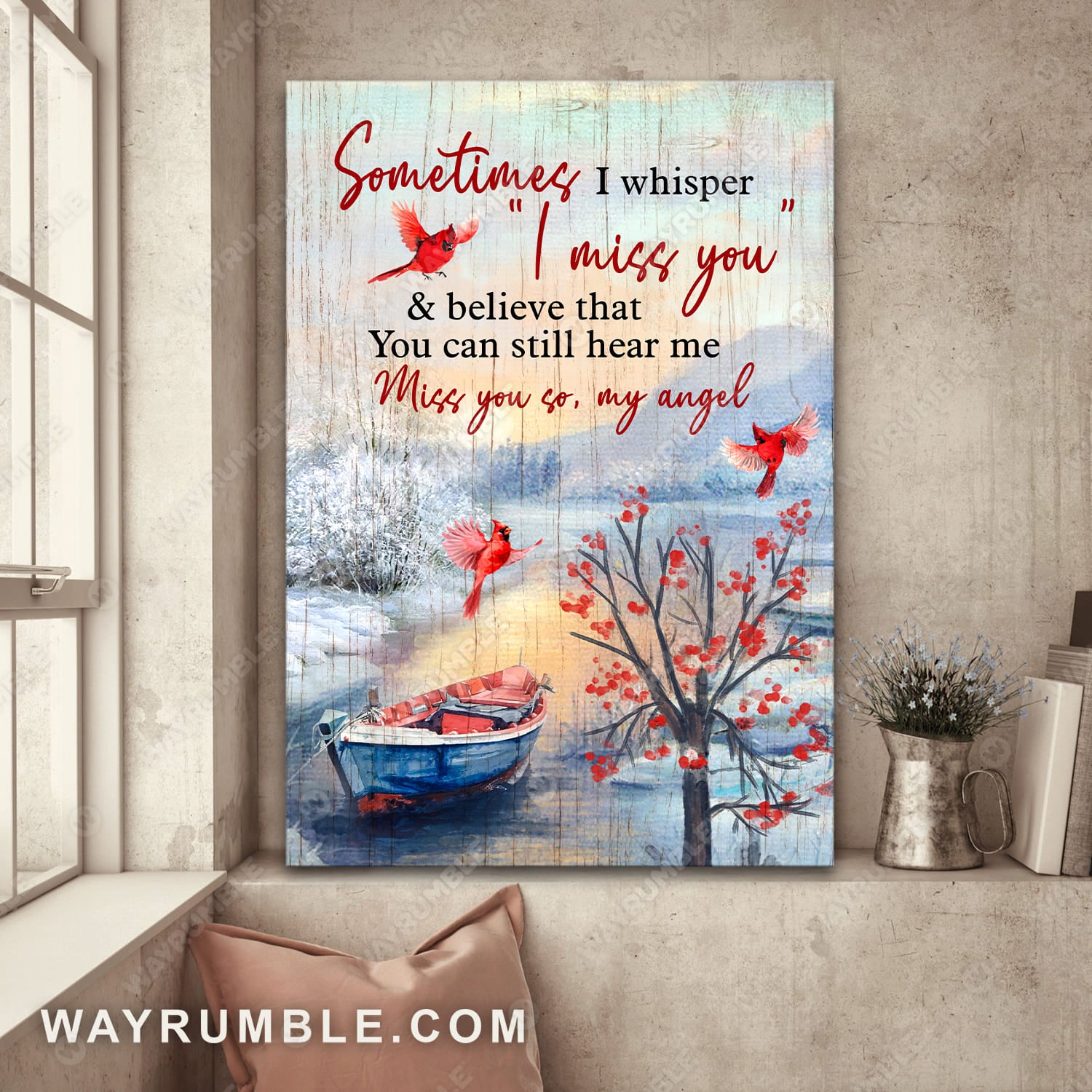 Cardinal, Winter landscape painting, A boat trip, Sometimes is whisper I miss you and believe that you can still hear me - Heaven Portrait Canvas Prints, Wall Art