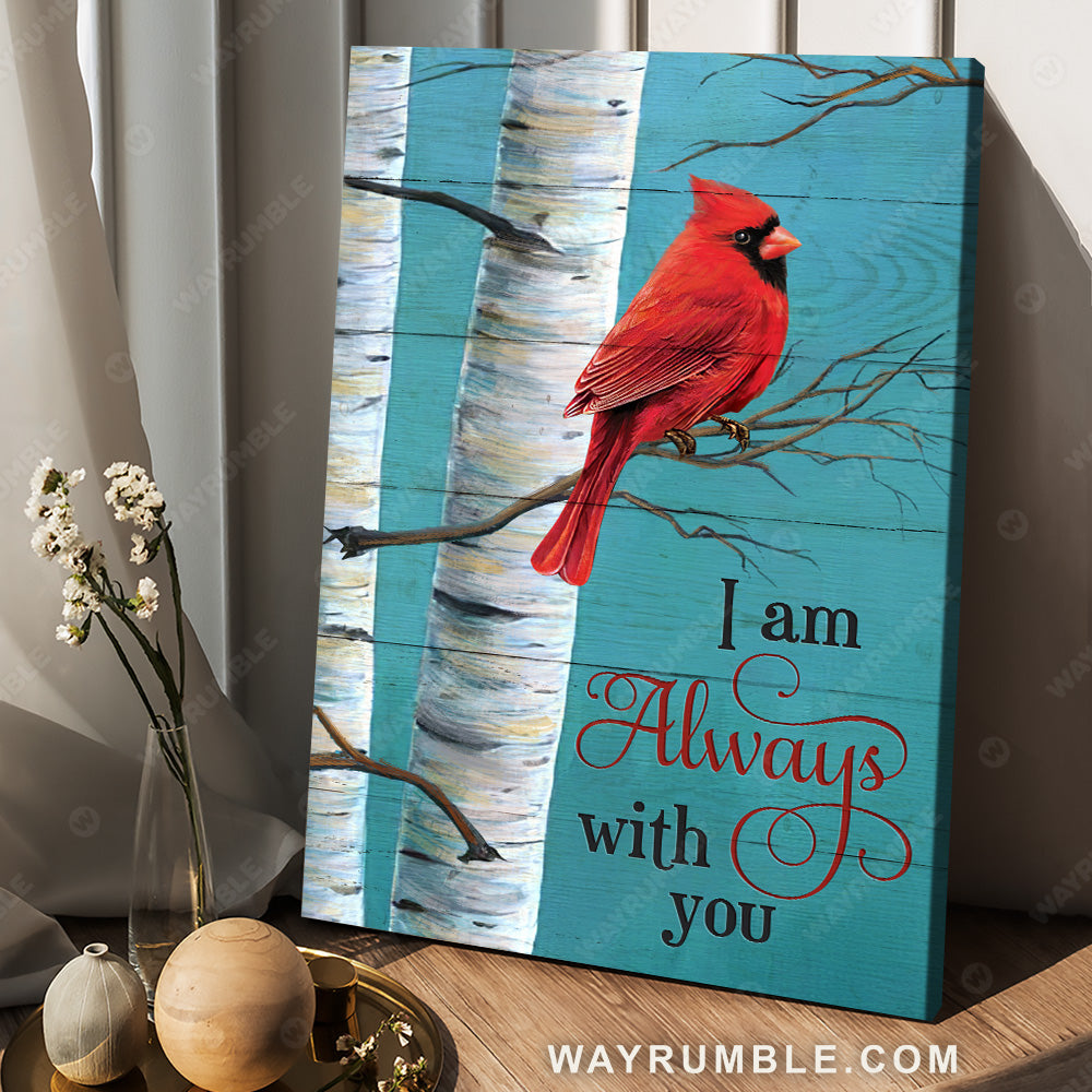 Cardinal painting, Blue background, Oldest tree, I am always with you - Heaven Portrait Canvas Prints, Wall Art