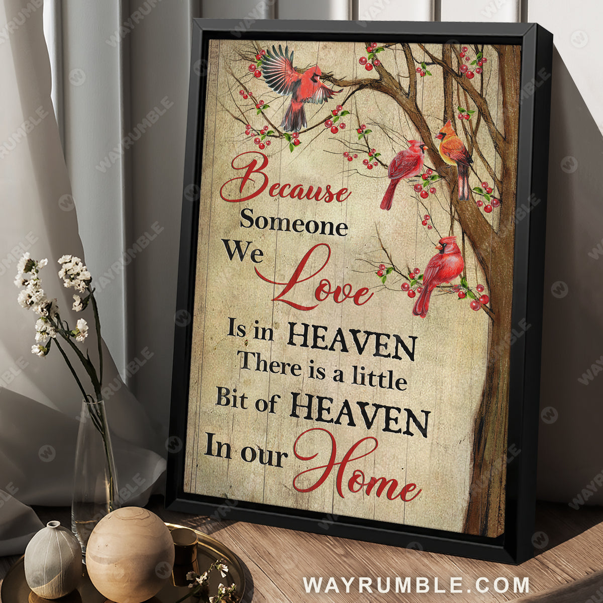 Cranberry tree, Beautiful cardinal, Because someone we love is in heaven - Heaven Portrait Canvas Prints, Wall Art