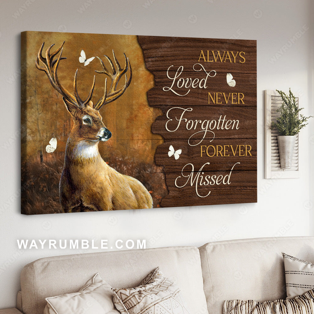 Big deer painting, White butterfly, Dark forest, Always loved Never forgotten Forever missed - Heaven Landscape Canvas Prints, Wall Art
