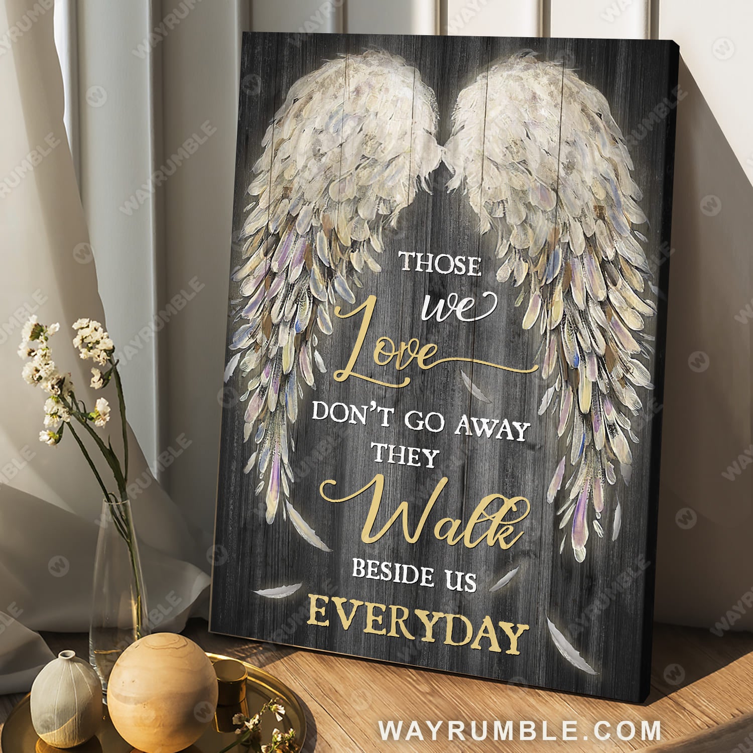 Golden wings, White feathers, Those we love don't go away, They walk beside us everyday - Heaven Portrait Canvas Prints, Wall Art