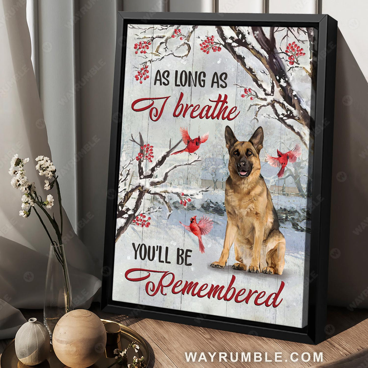 German Shepherd, Cranberry tree, Winter garden, You&#39;ll be remembered - Heaven Portrait Canvas Prints, Wall Art