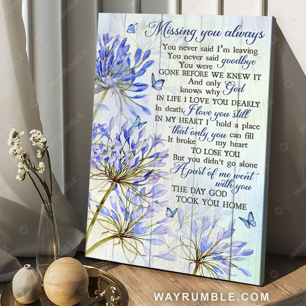 Agapanthus drawing, Blue butterfly, The day God took you home - Heaven Portrait Canvas Prints, Wall Art