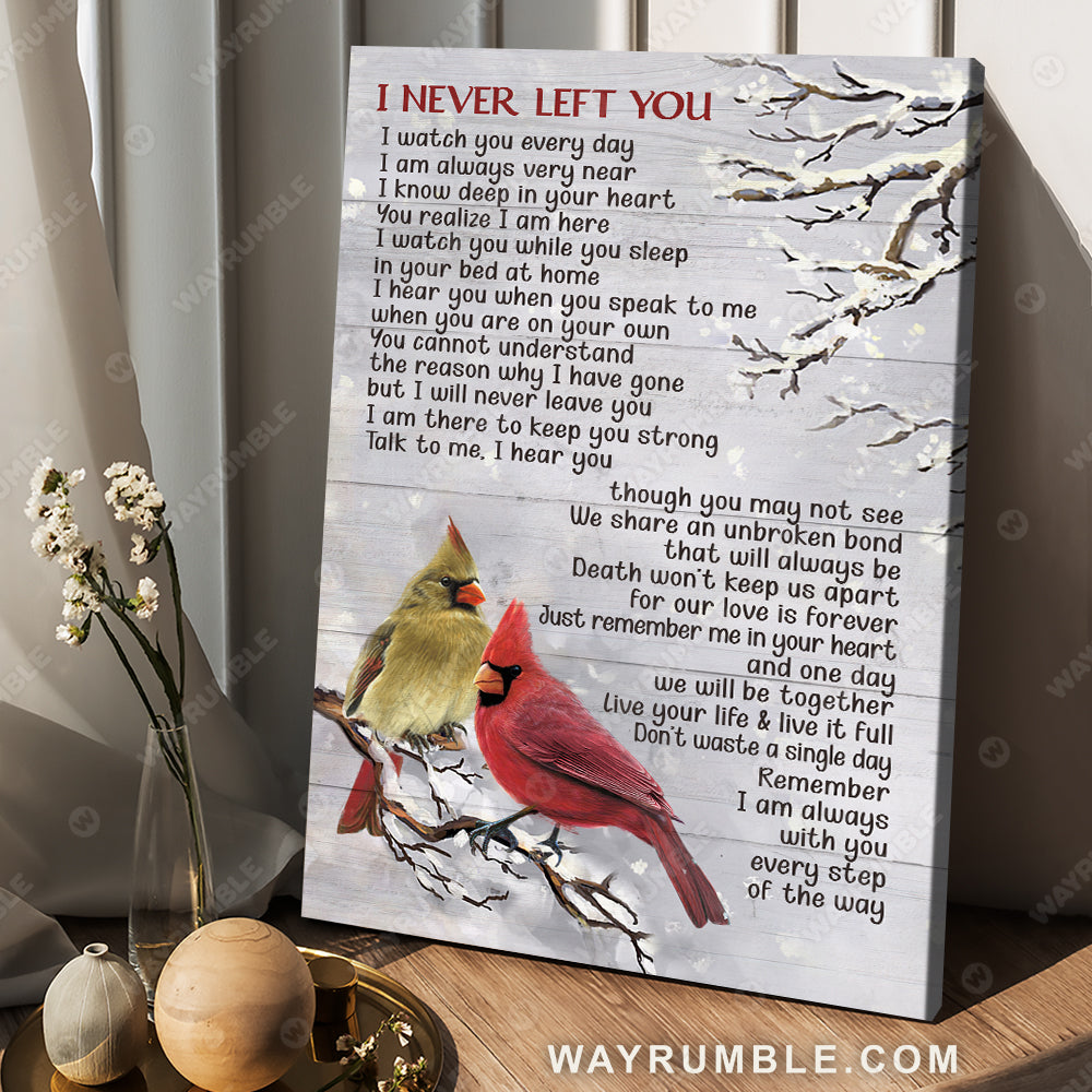 Cute cardinal drawing, White snow, Winter painting, I never left you - Heaven Portrait Canvas Prints, Wall Art