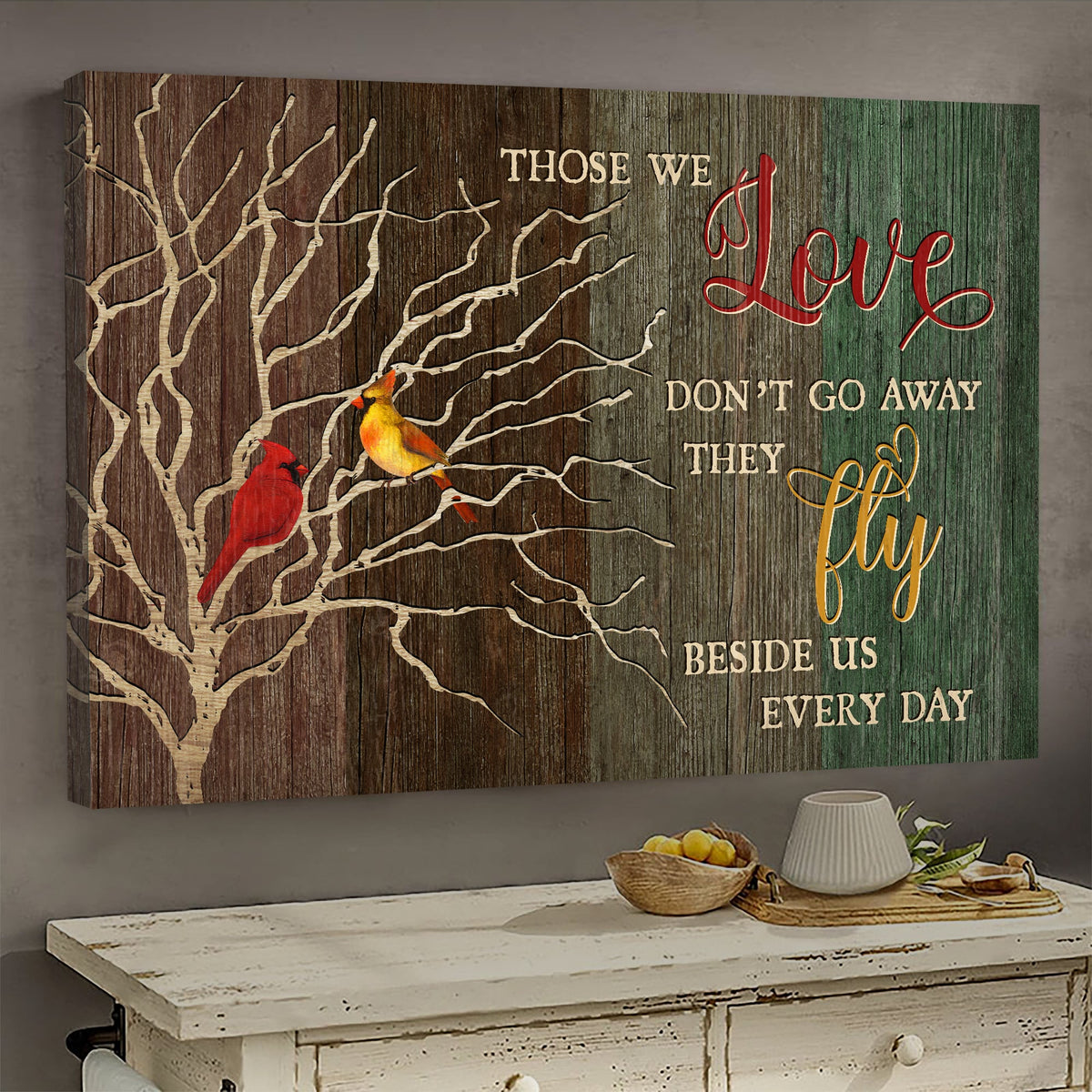 Cardinal, Those we love don't go away - Heaven Landscape Canvas Prints, Wall Art