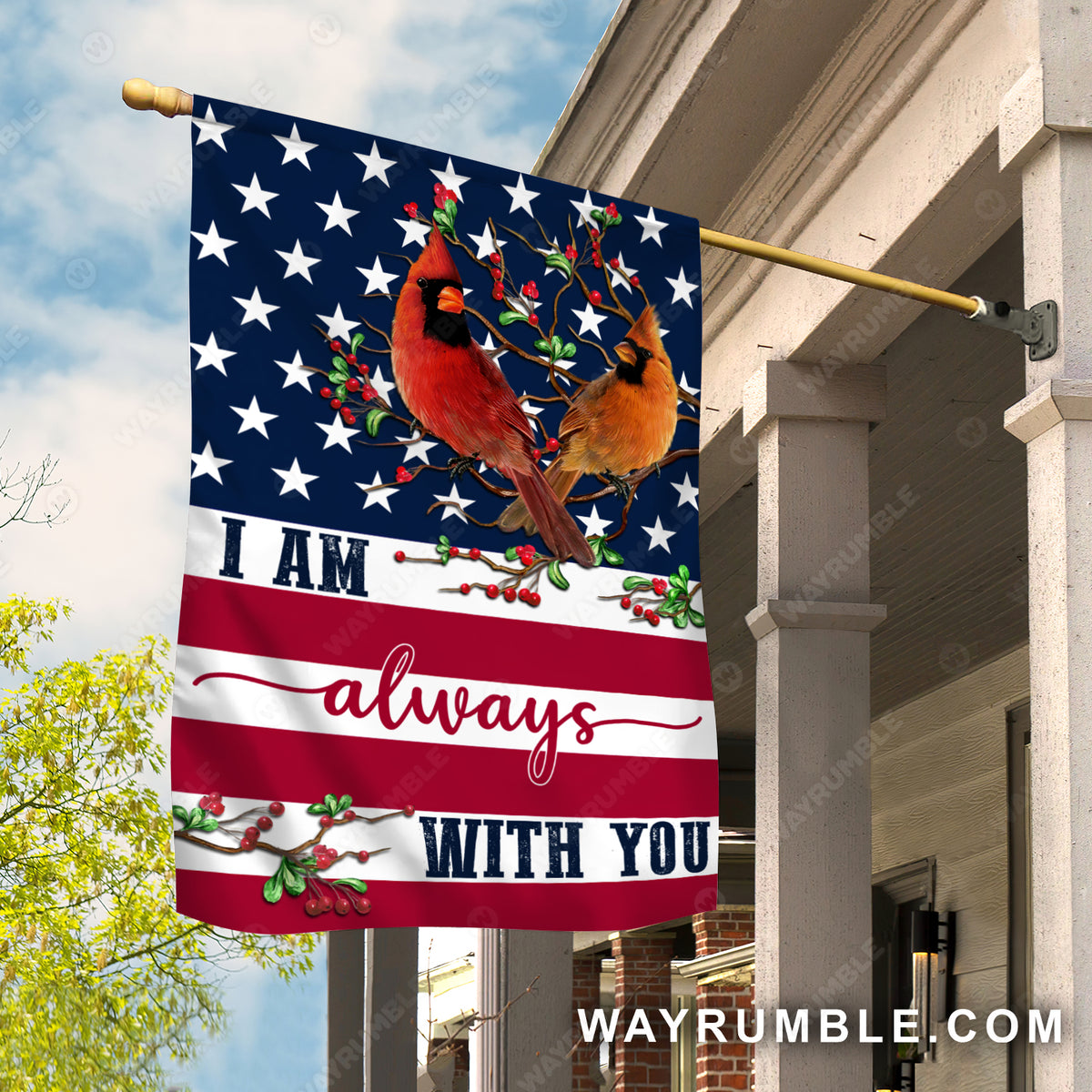 Beautiful cardinal, Red cranberry, US flag, I am always with you - Heaven Flag