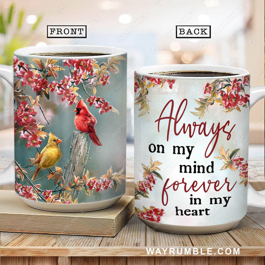 Cardinal painting, Flower painting, Always on my mind, Forever in my heart - Heaven AOP Mug